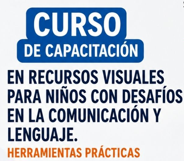 Curso en Recursos Visuales para Niños con Desafíos en la Comunicación y Lenguaje
